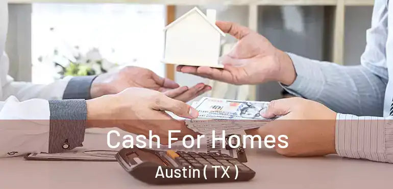  Cash For Homes Austin ( TX )